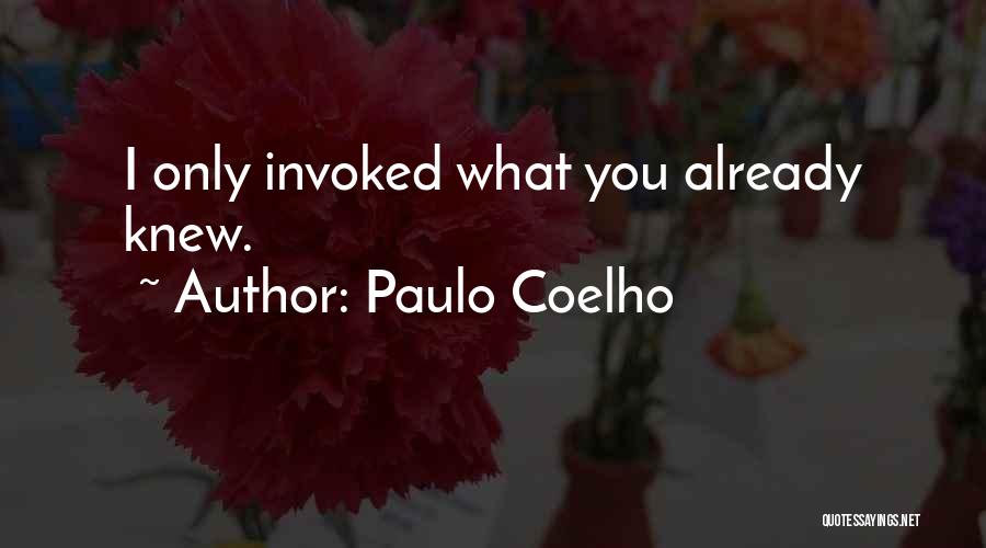 I Already Knew Quotes By Paulo Coelho