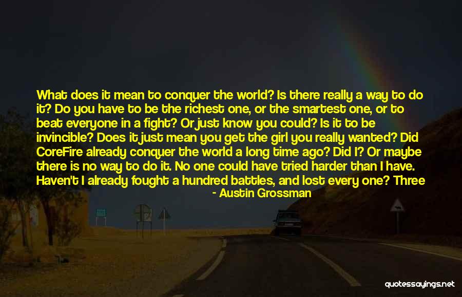 I Already Lost You Quotes By Austin Grossman I Already Lost You Quotes By Austin Grossman