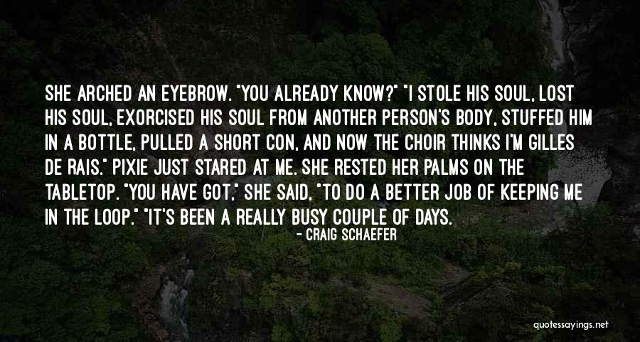I Already Lost You Quotes By Craig Schaefer I Already Lost You Quotes By Craig Schaefer