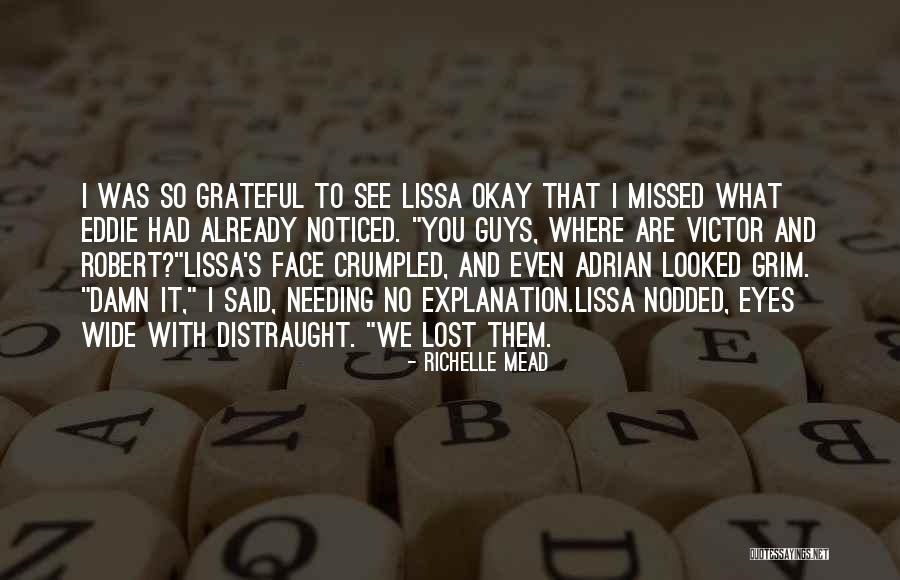 I Already Lost You Quotes By Richelle Mead I Already Lost You Quotes By Richelle Mead