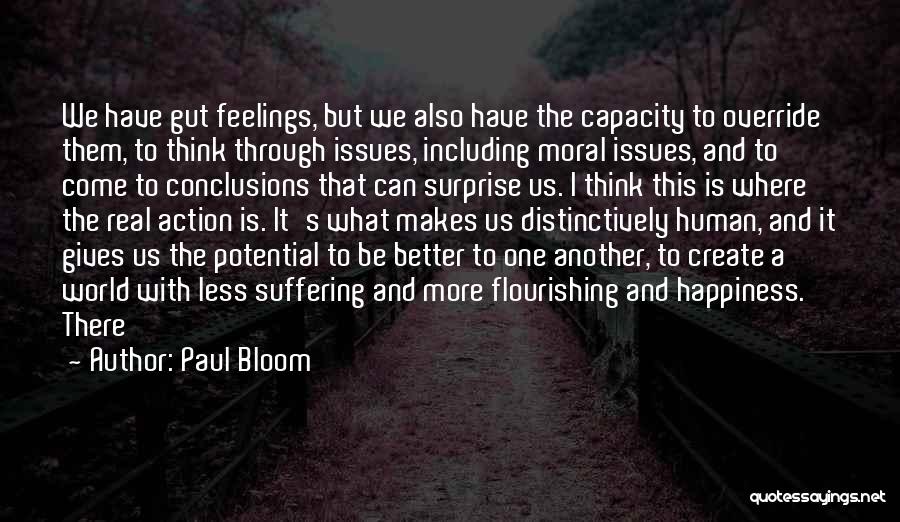 I Also Have Feelings Quotes By Paul Bloom