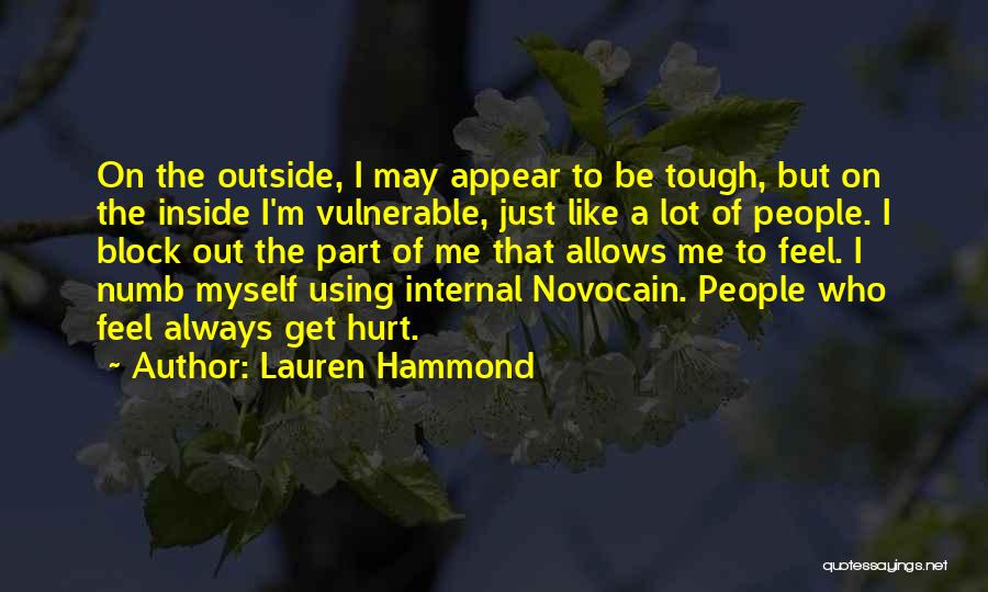 I Always Get Hurt Quotes By Lauren Hammond