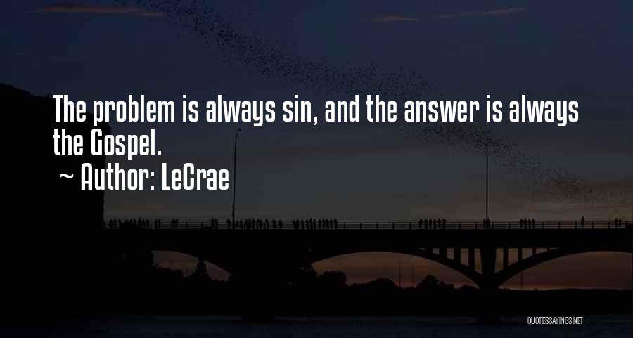 I Always Get My Sin Quotes By LeCrae