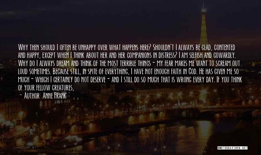 I Always Have Faith Quotes By Anne Frank