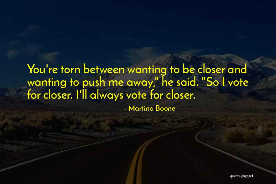I Always Love You Quotes By Martina Boone I Always Love You Quotes By Martina Boone