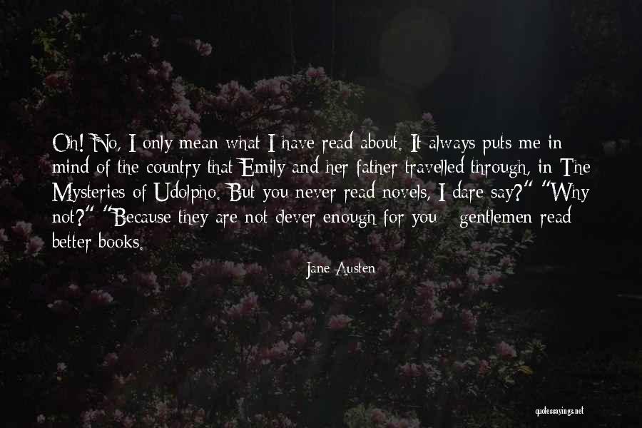 I Always Mean What I Say Quotes By Jane Austen