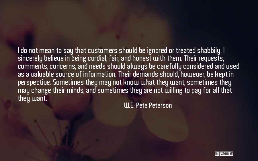 I Always Mean What I Say Quotes By W.E. Pete Peterson