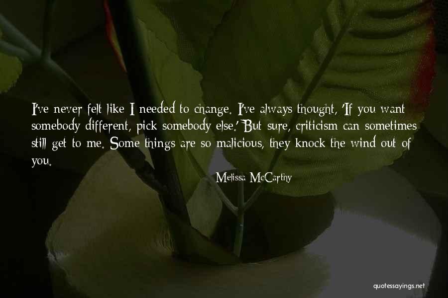 I Always Needed You Quotes By Melissa McCarthy I Always Needed You Quotes By Melissa McCarthy