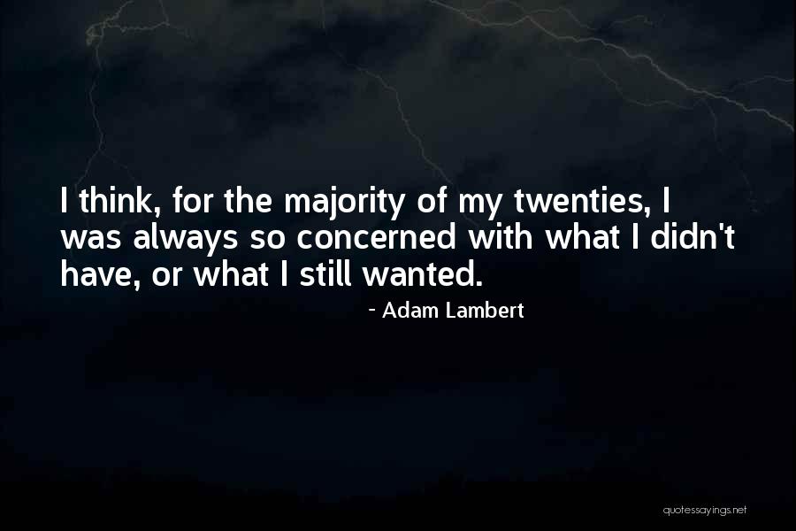 I Always Quotes By Adam Lambert I Always Quotes By Adam Lambert