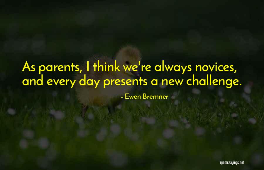 I Always Quotes By Ewen Bremner