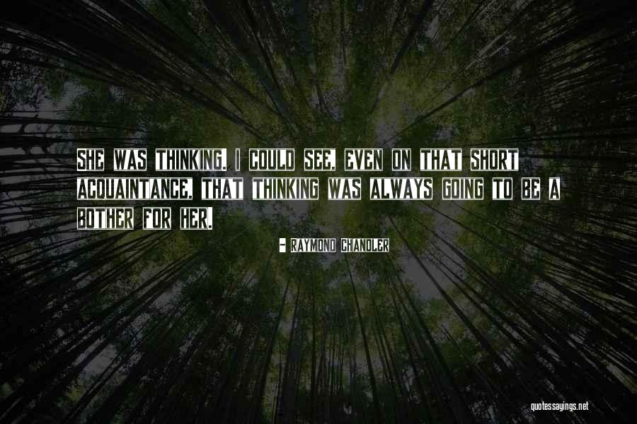 I Always Quotes By Raymond Chandler I Always Quotes By Raymond Chandler