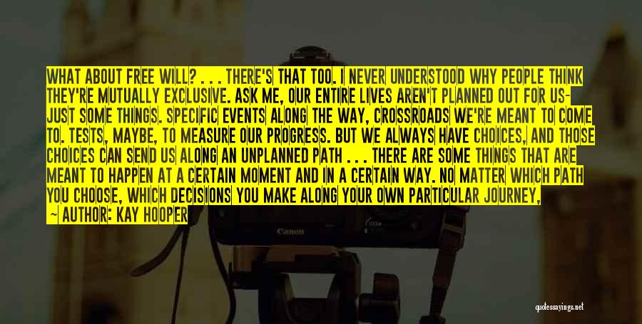 I Always Think About You Quotes By Kay Hooper