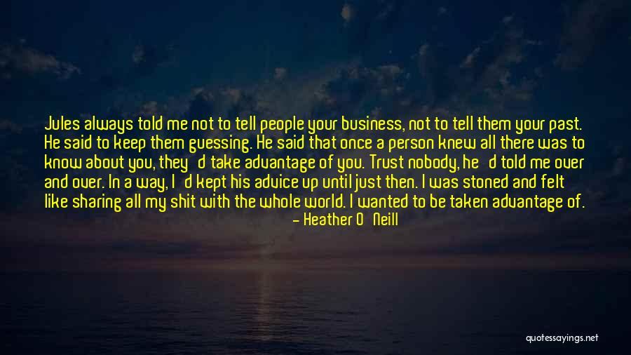 I Always Wanted To Tell You Quotes By Heather O'Neill I Always Wanted To Tell You Quotes By Heather O'Neill