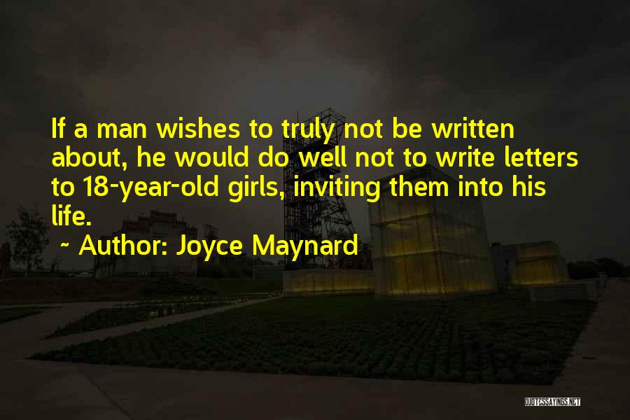 I Am 18 Year Old Quotes By Joyce Maynard