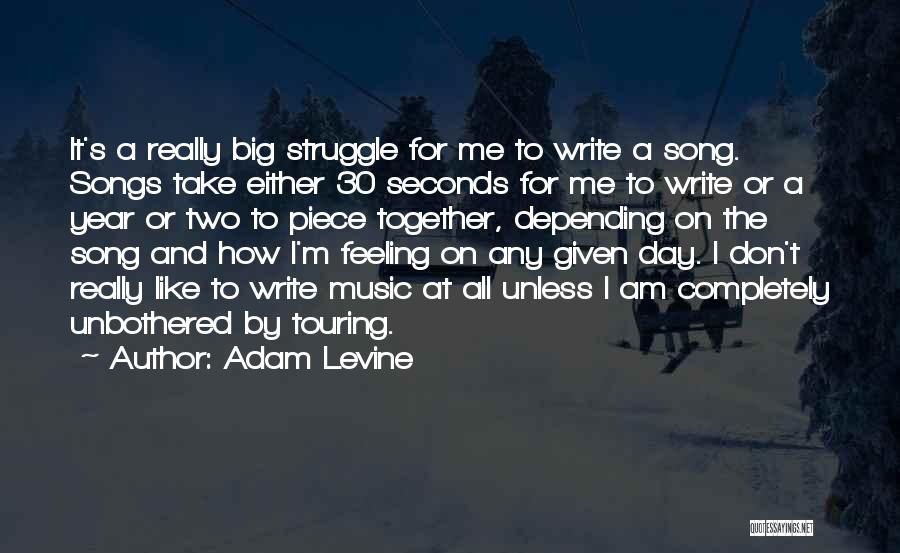 I Am 30 Quotes By Adam Levine
