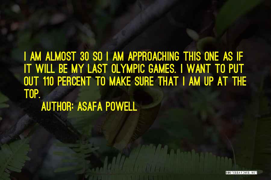 I Am 30 Quotes By Asafa Powell