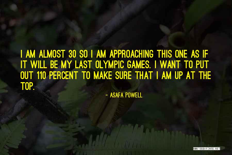 I Am 30 Quotes By Asafa Powell