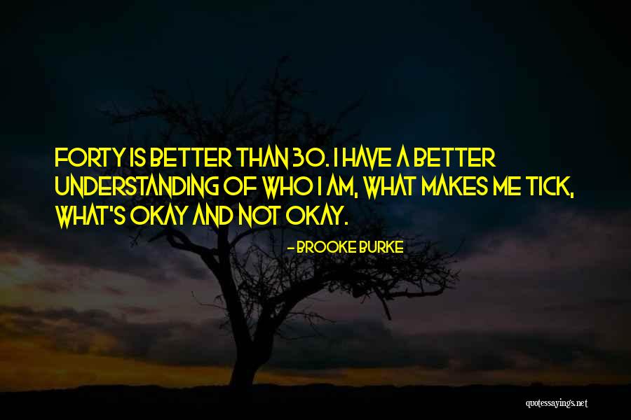 I Am 30 Quotes By Brooke Burke I Am 30 Quotes By Brooke Burke
