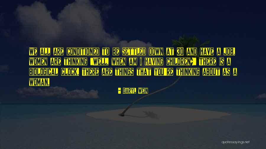 I Am 30 Quotes By Daryl Wein I Am 30 Quotes By Daryl Wein