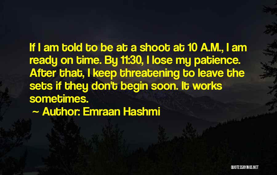 I Am 30 Quotes By Emraan Hashmi