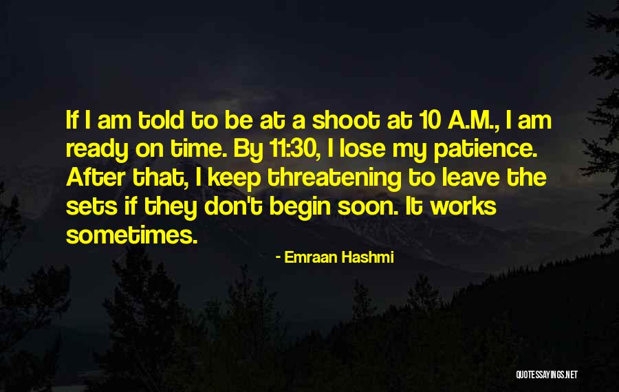 I Am 30 Quotes By Emraan Hashmi