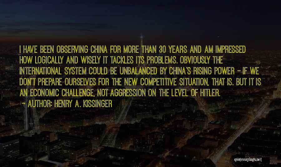 I Am 30 Quotes By Henry A. Kissinger