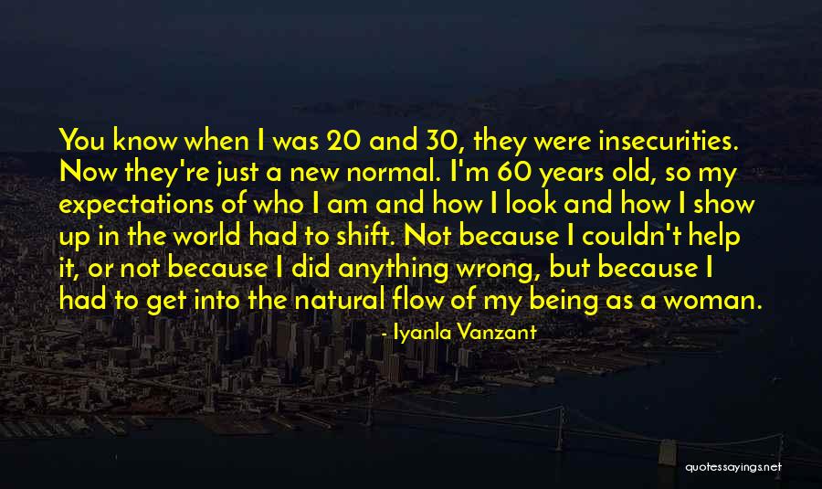 I Am 30 Quotes By Iyanla Vanzant I Am 30 Quotes By Iyanla Vanzant