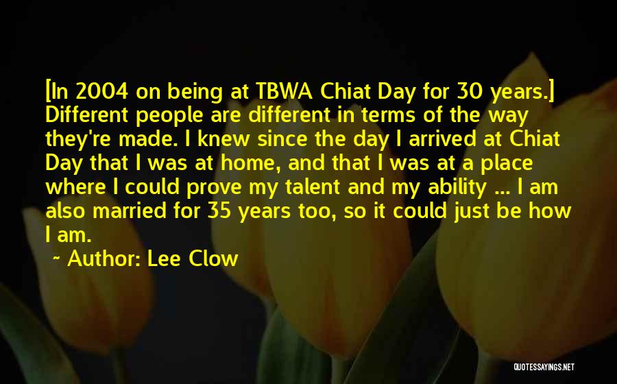 I Am 30 Quotes By Lee Clow