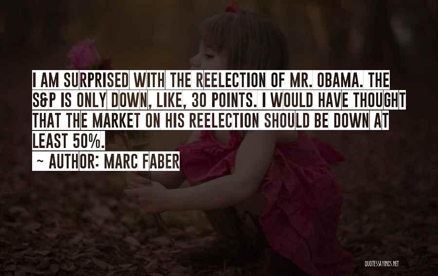 I Am 30 Quotes By Marc Faber