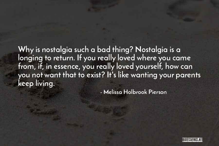 I Am A Bad Parent Quotes By Melissa Holbrook Pierson I Am A Bad Parent Quotes By Melissa Holbrook Pierson
