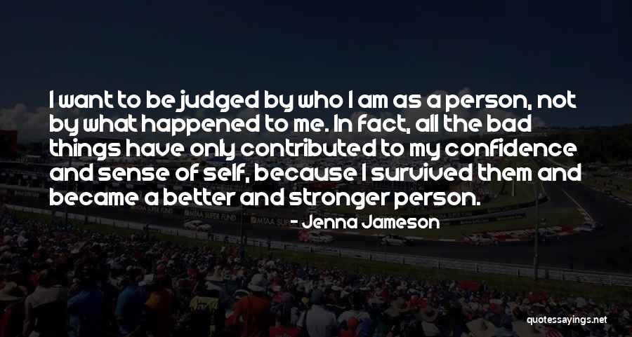 I Am A Bad Person Quotes By Jenna Jameson