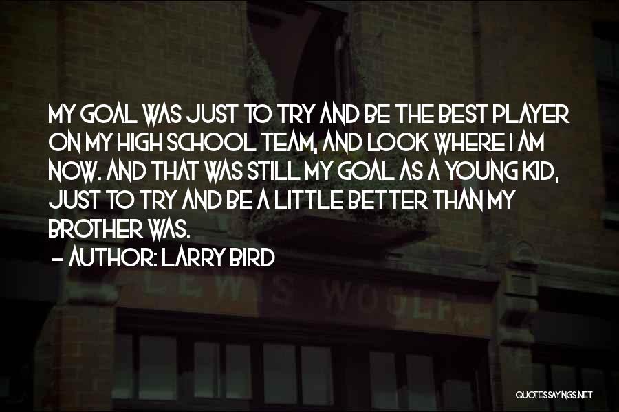I Am A Basketball Player Quotes By Larry Bird