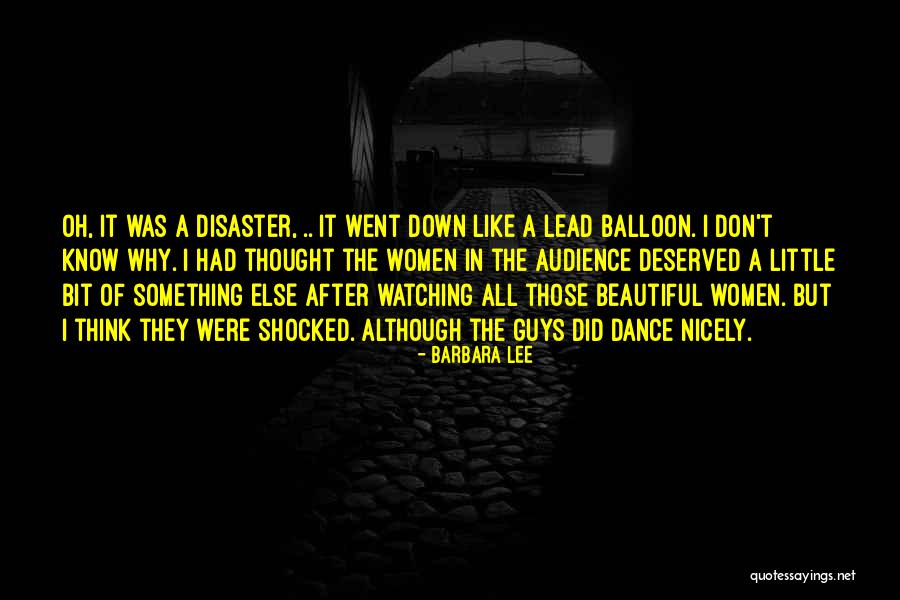 I Am A Beautiful Disaster Quotes By Barbara Lee I Am A Beautiful Disaster Quotes By Barbara Lee