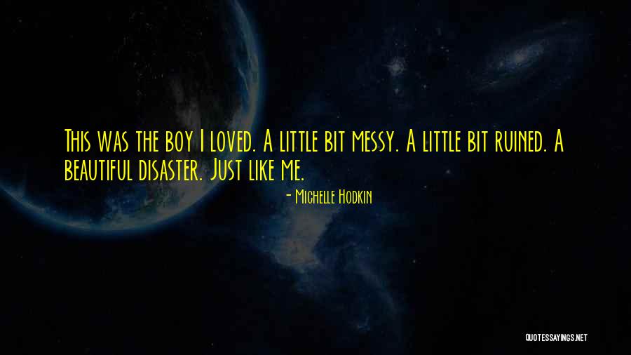 I Am A Beautiful Disaster Quotes By Michelle Hodkin I Am A Beautiful Disaster Quotes By Michelle Hodkin