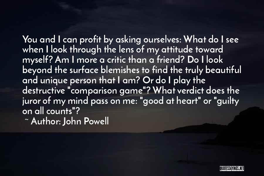 I Am A Beautiful Person Quotes By John Powell