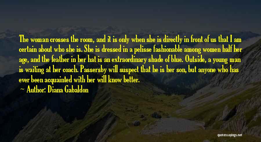 I Am A Better Woman Quotes By Diana Gabaldon