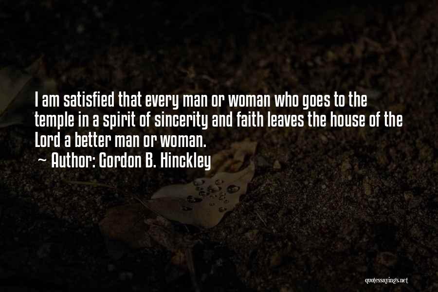 I Am A Better Woman Quotes By Gordon B. Hinckley