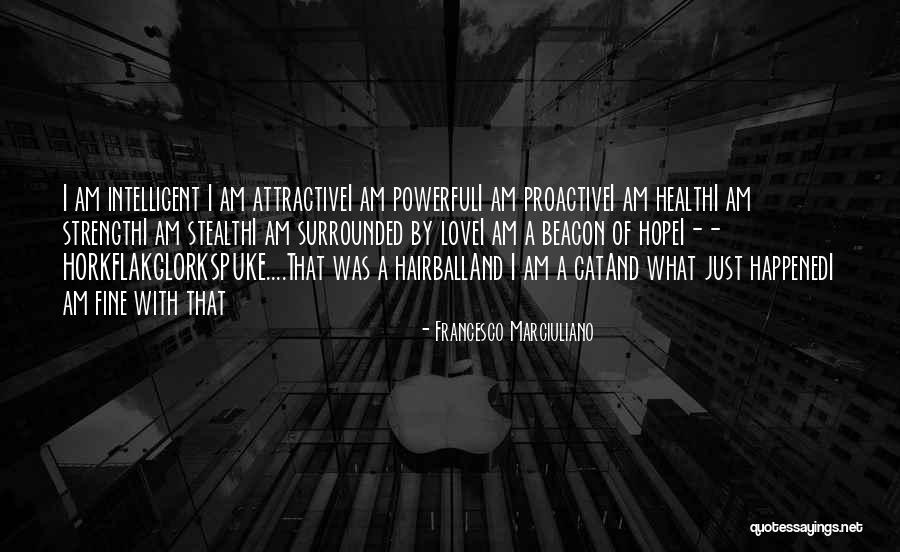 I Am A Cat Quotes By Francesco Marciuliano I Am A Cat Quotes By Francesco Marciuliano