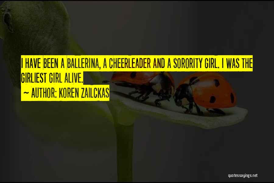 I Am A Cheerleader Quotes By Koren Zailckas
