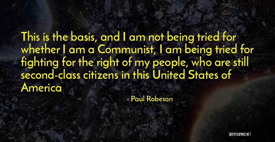 I Am A Communist Quotes By Paul Robeson I Am A Communist Quotes By Paul Robeson