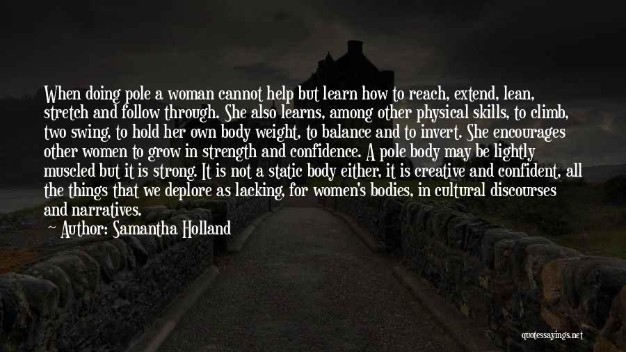 I Am A Confident Woman Quotes By Samantha Holland
