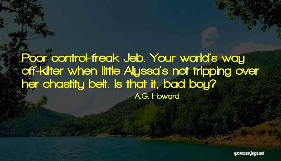 I Am A Control Freak Quotes By A.G. Howard