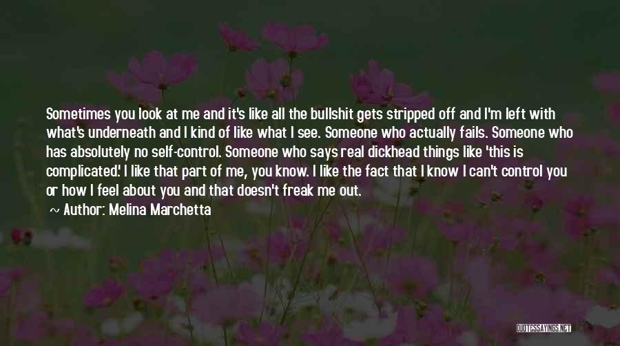 I Am A Control Freak Quotes By Melina Marchetta