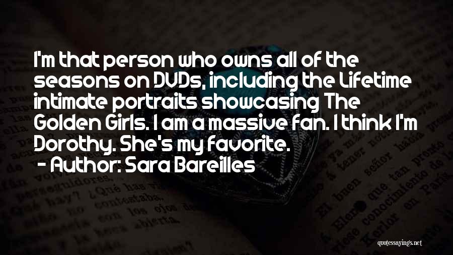 I Am A Fan Quotes By Sara Bareilles