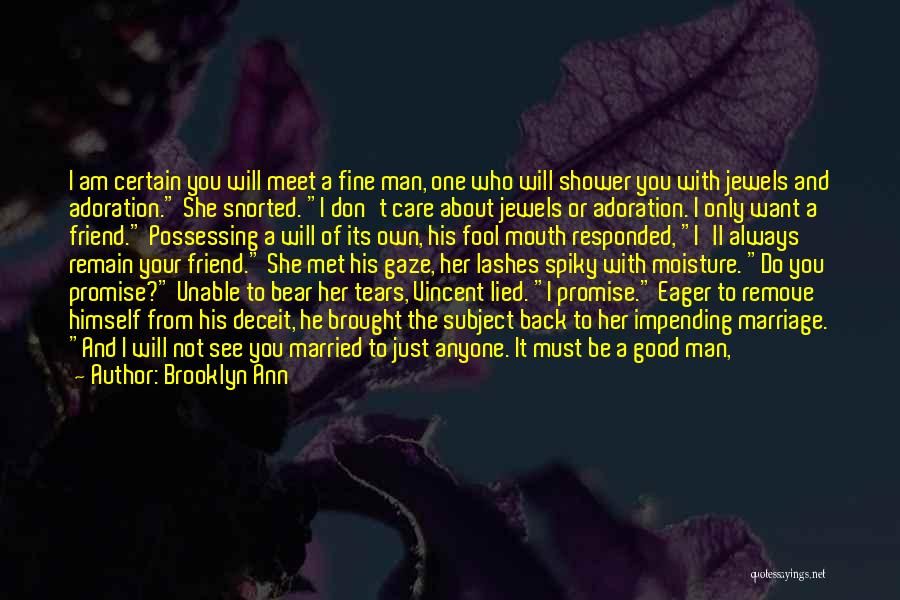 I Am A Fool Quotes By Brooklyn Ann