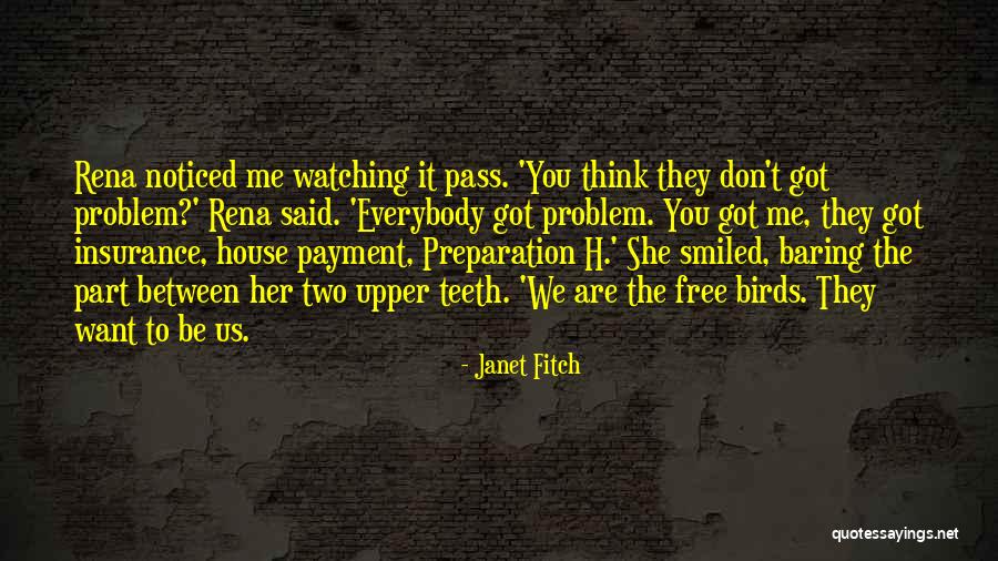 I Am A Free Bird Quotes By Janet Fitch