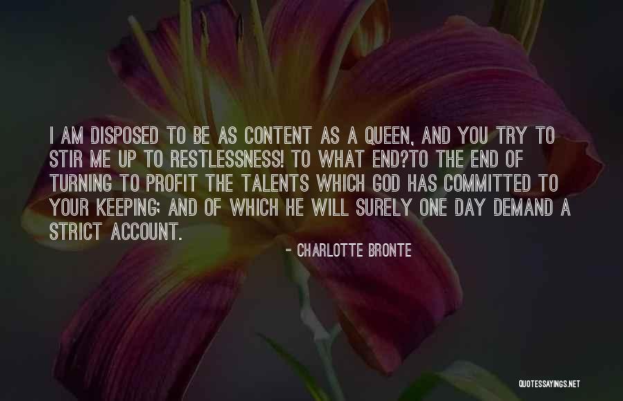I Am A God Quotes By Charlotte Bronte I Am A God Quotes By Charlotte Bronte