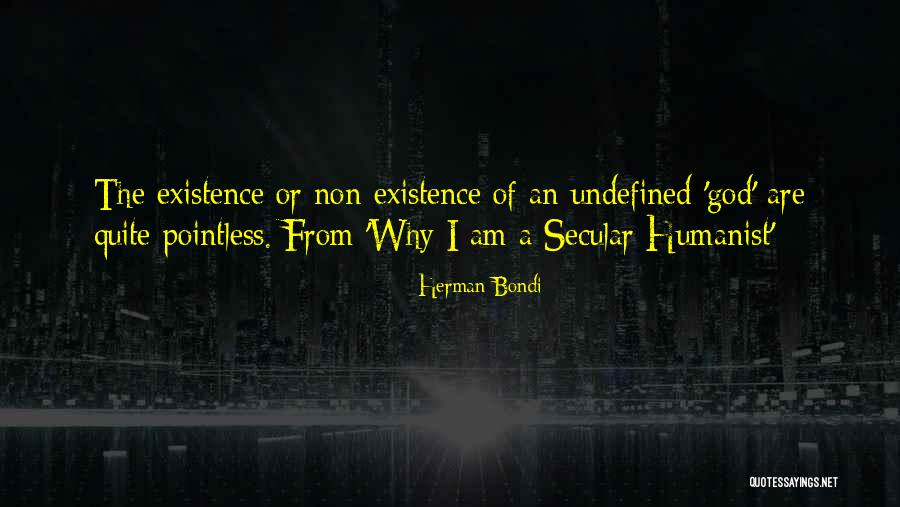 I Am A God Quotes By Herman Bondi I Am A God Quotes By Herman Bondi