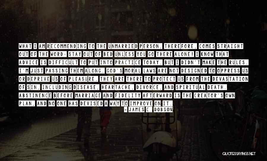 I Am A God Quotes By James C. Dobson I Am A God Quotes By James C. Dobson