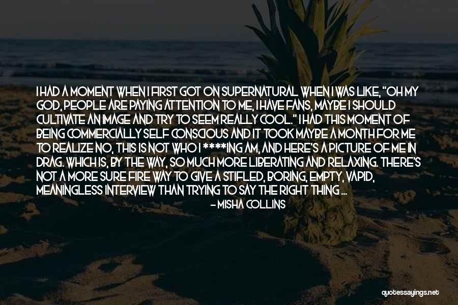 I Am A God Quotes By Misha Collins I Am A God Quotes By Misha Collins
